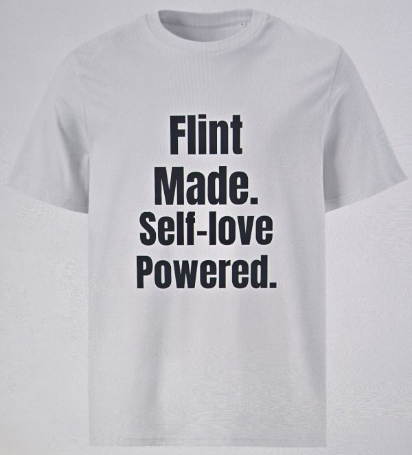 Flint Made. Self-love Powered.